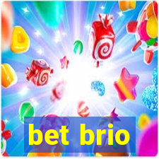 bet brio